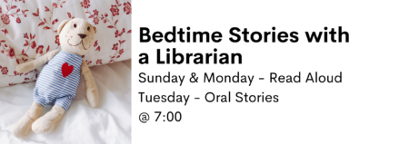 Bedtime Stories with a Librarian – via Facebook
